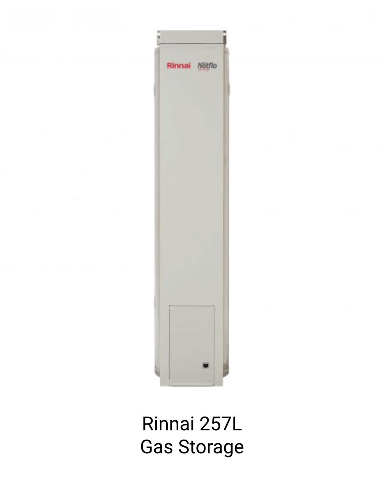 Rinnai 257L Gas Storage