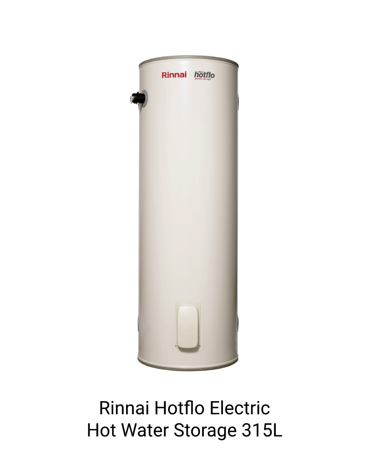 Rinnai Hotflo Electric Hot Water Storage 315L