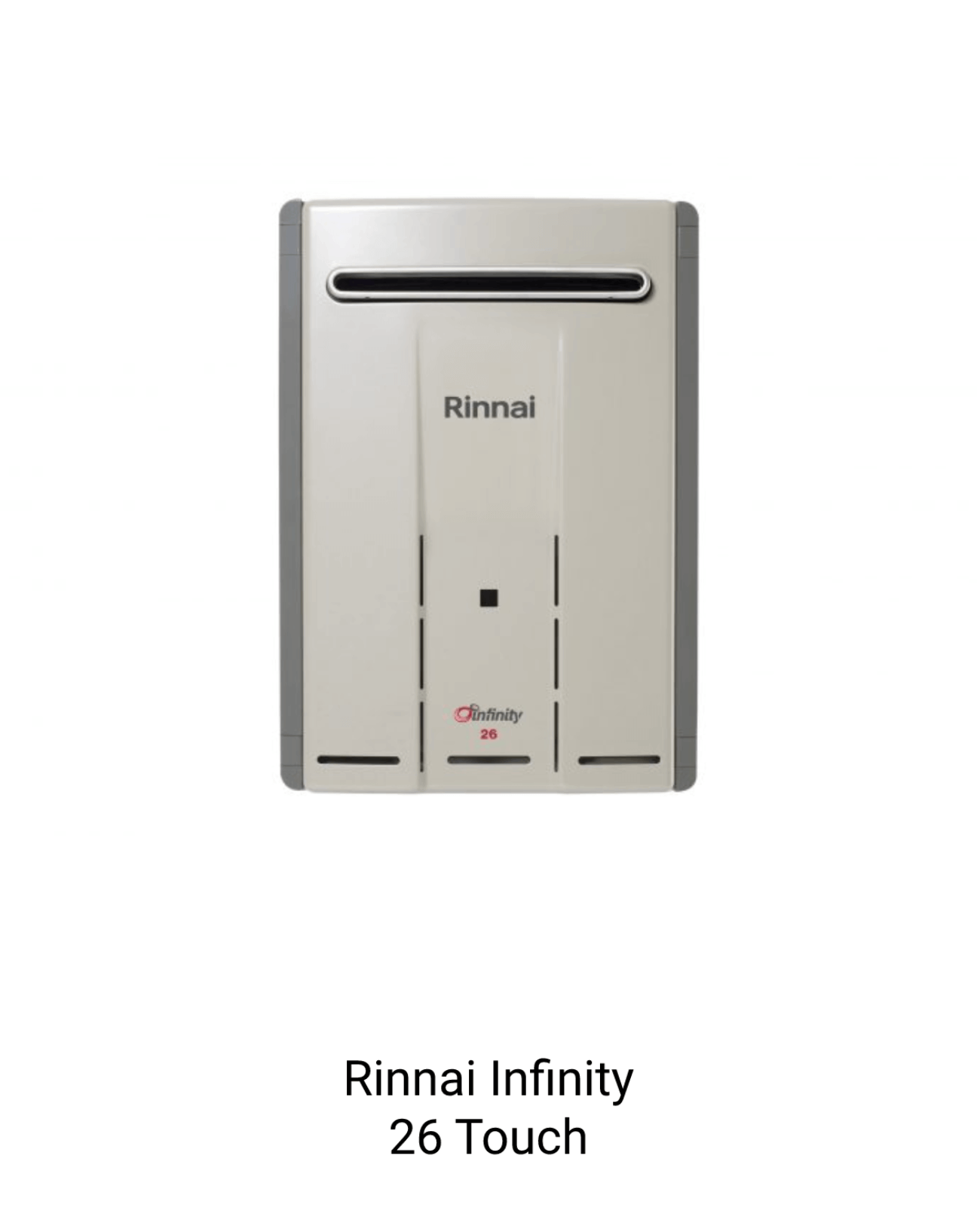 Rinnai Infinity 26 Touch