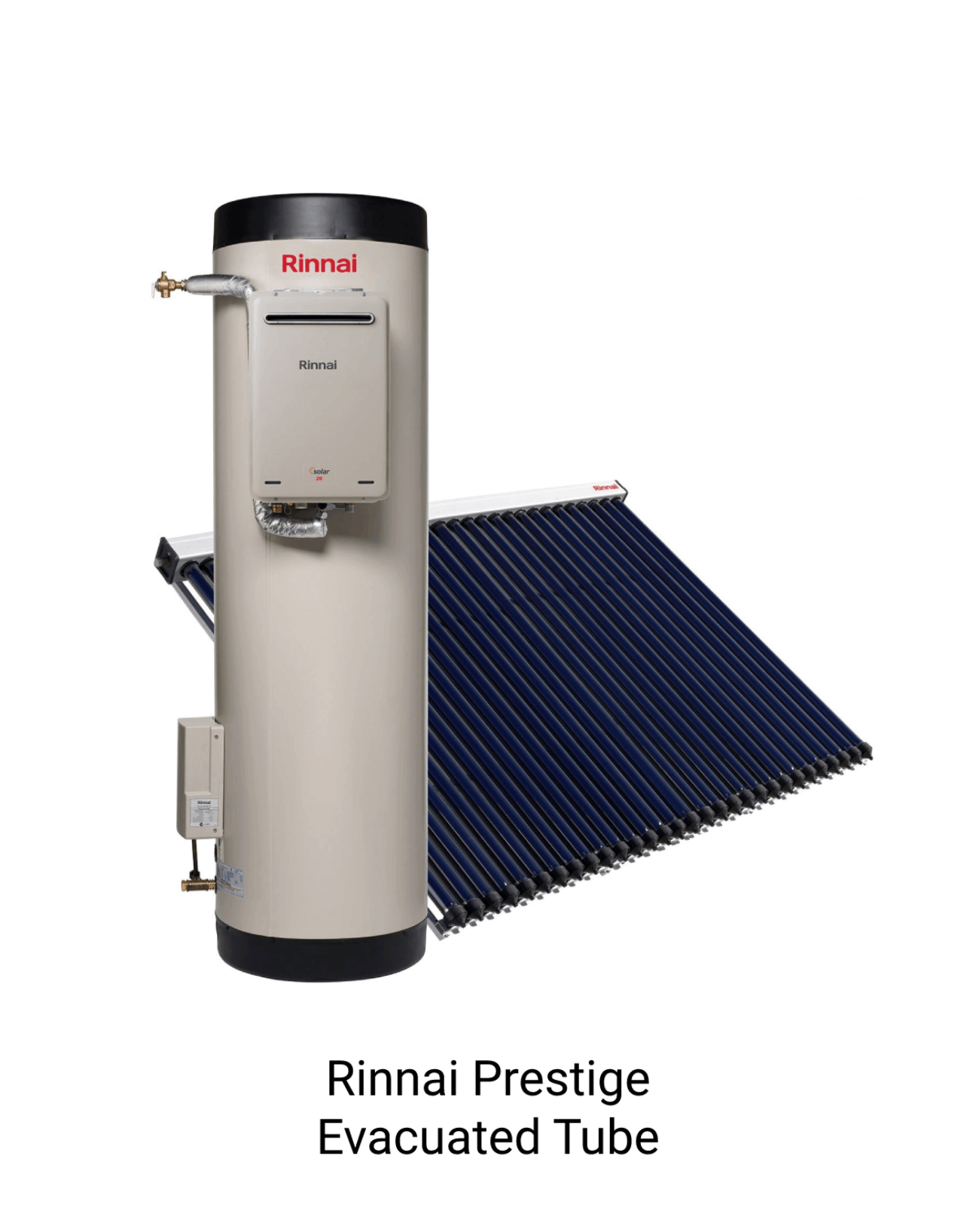 Rinnai Prestige Evacuated Tube